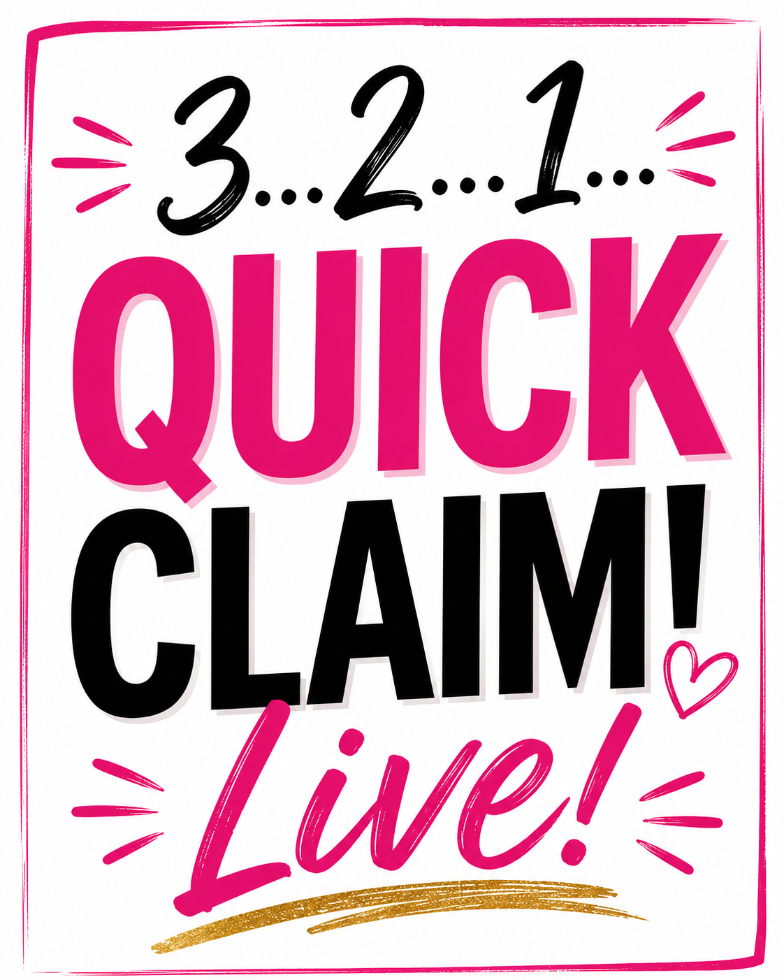 3…2…1… QUICK CLAIM! LIVE
