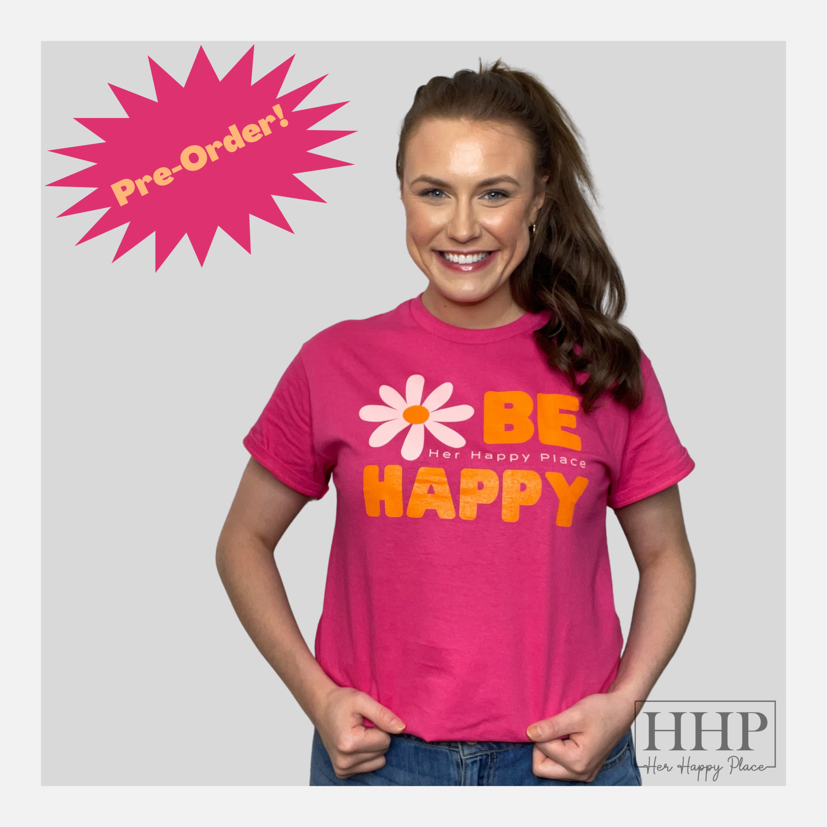Pre- Order: Be Happy Graphic Tee